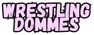 Wrestling Dommes